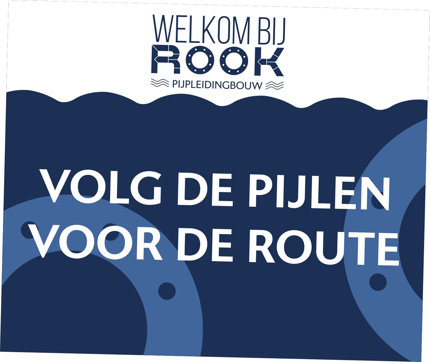 Origineel welkomstbord: Welkom bij ROOK, volg de pijlen voor de route